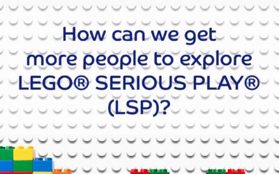 LSP – LEGO® SERIOUS PLAY® Is For Everyone